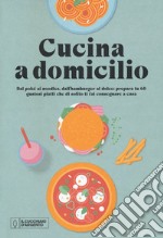 Il cucchiaio d'argento. Cucina a domicilio libro