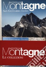 Engadina-San Gottardo-Ticino. Con Carta geografica ripiegata libro