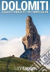 Dolomiti. Viaggio fotografico tra i monti pallidi. Ediz. illustrata libro