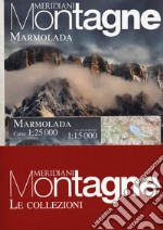 La Marmolada-Sciliar. Con Carta geografica ripiegata libro