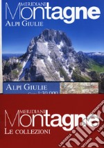 Alpi Giulie-Alti Tauri. Con Carta geografica ripiegata libro