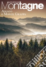 Asiago e Monte Grappa libro