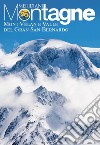 Mont Vélan e Valle del Gran San Bernardo. Con Carta geografica ripiegata libro