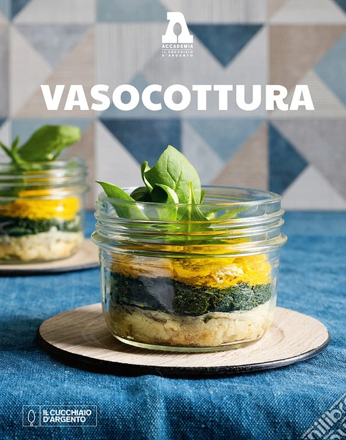 Il Cucchiaio d'Argento. Vasocottura