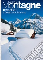 Jungfrau e Oberland bernese libro