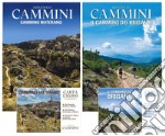 Cammini. Cammino materano. Cammino dei briganti. Con 2 Carta geografica ripiegata libro