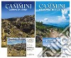 Cammini. Cammino materano. Cammino dei briganti. Con 2 Carta geografica ripiegata libro