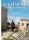 Magna via Francigena libro