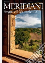 Pesaro e il Montefeltro. Ediz. illustrata libro