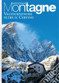 Valtournenche, oltre il Cervino