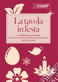 La tavola in festa libro