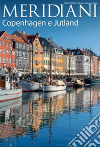 Copenhagen e Jutland. Ediz. illustrata libro