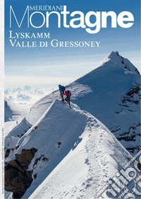 Lyskamm. Valle di Gressoney libro