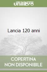 Lancia 120 anni