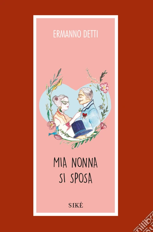 Mia nonna si sposa
