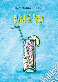 Rum & pera