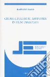 Cross-linguistic affinities in film dialogue libro di Zago Raffaele