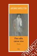 Fino alla carne viva libro