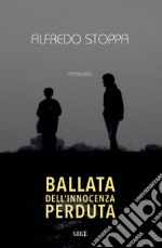 Ballata dell'innocenza perduta libro