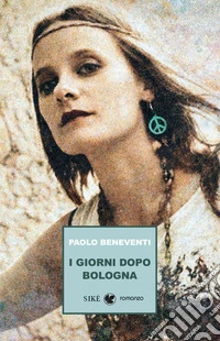 I giorni dopo bologna libro