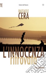 L'innocenza ritrovata. Paralipomeni libro