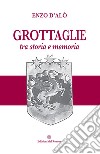 Grottaglie tra storia e memoria libro di D'Alò Enzo