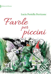 Favole per piccini libro