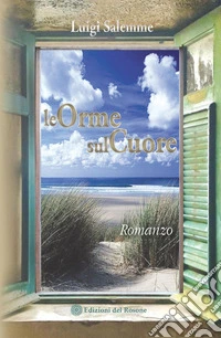 Le orme sul cuore libro