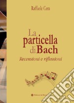 La particella di Bach libro