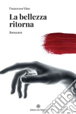 La bellezza ritorna