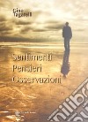 Sentimenti, pensieri, osservazioni libro di Tagarelli Gino