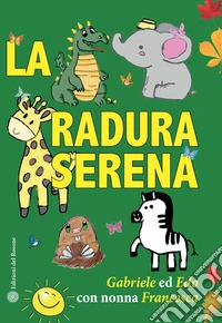 La radura serena