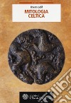 Mitologia celtica libro di Jolif Thierry