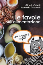 Le favole sull'alimentazione