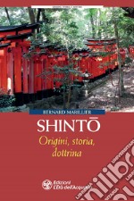 Shinto. Origini, storia, dottrina libro