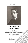 La filosofia della libertà libro