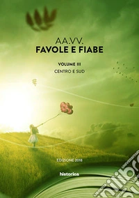 Favole e fiabe. Vol. 3: Centro e Sud