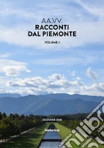 Racconti dal Piemonte. Vol. 1 libro