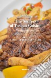 The secrets of tuscan cuisine libro