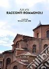 Racconti romagnoli libro