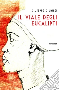 Il viale degli eucalipti