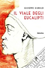 Il viale degli eucalipti libro