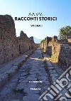 Racconti storici. Vol. 1 libro