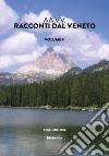 Racconti dal Veneto. Edizione 2018. Vol. 2 libro