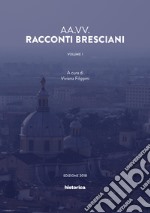 Racconti bresciani. Vol. 1