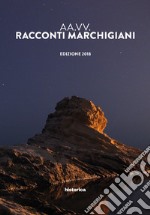 Racconti marchigiani 2018 libro