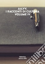 I racconti di Cultora. Vol. 4 libro