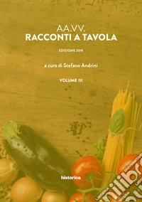 Racconti a tavola. Vol. 3 libro