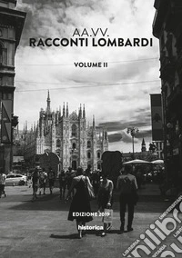 Racconti lombardi 2019. Vol. 2