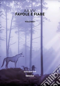 Favole e fiabe (2019). Vol. 1